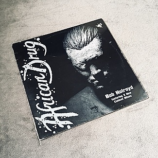 African Drug by Bob Holroyd