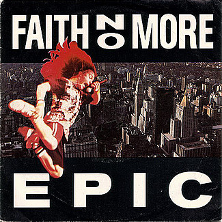 Epic by Faith No More