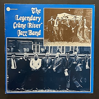 The Legendary Crane River Jazz Band