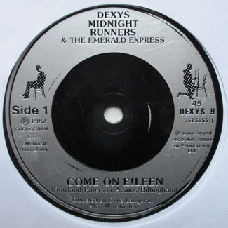 Come On Eileen by Dexys Midnight Runners