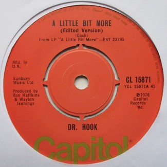 A Little Bit More by Dr. Hook