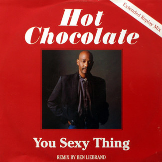 You Sexy Thing (Extended Replay Mix) by Hot Chocolate