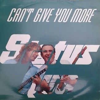 Can't give you more by Status Quo