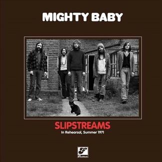 Slipstreams by Mighty Baby