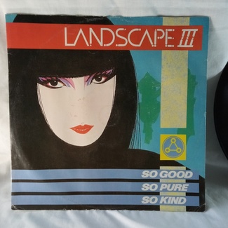 So Good, So Pure, So Kind