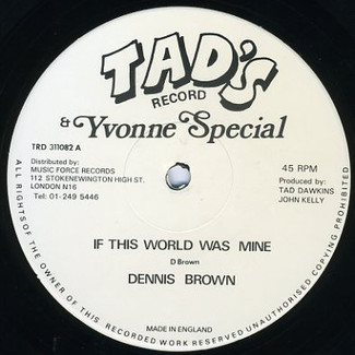 If This World Was Mine by Dennis Brown