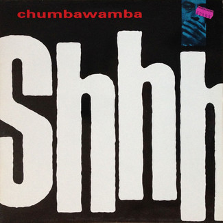 Shhh by Chumbawamba