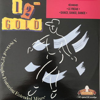 Le Freak / Dance, Dance, Dance by Chic