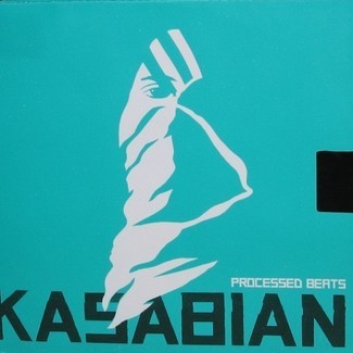 Processed Beats by Kasabian