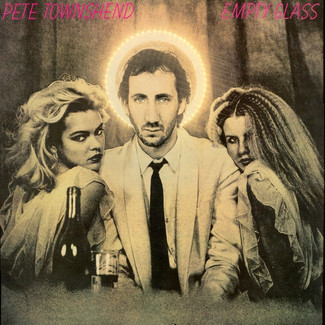 Empty Glass by Pete Townshend
