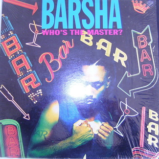 Who's the Master (3 versions) / Internal Affair (2 versions) by Barsha