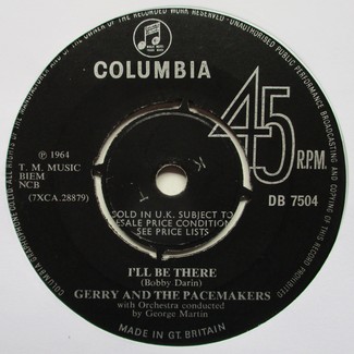 I'll Be There / Baby, You're So Good To Me by Gerry and The Pacemakers