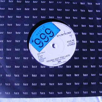 Found Out too Late by 999