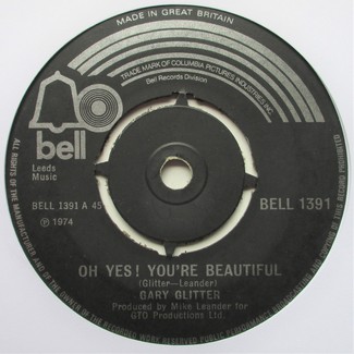 Oh Yes! You're Beautiful by Gary Glitter