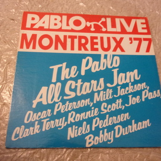 MONTREUX '77 by Pablo All Stars
