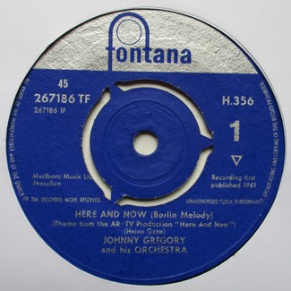 Here And Now ( Berlin Melody ) by Johnny Gregory And His Orchestra