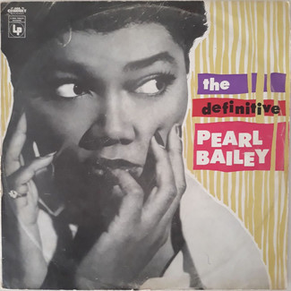 The Definitive Pearl Bailey by Pearl Bailey
