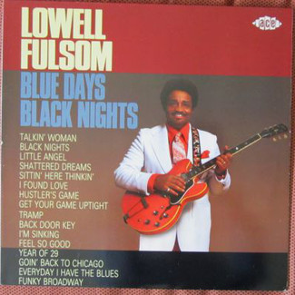 Blue Days, Black Nights by Lowell Fulsom
