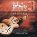 Real Australian Blues Volume 3