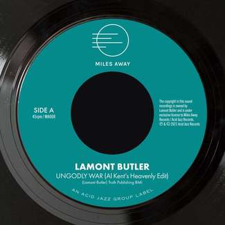 Ungodly War (Al Kent's Heavenly Edit) / Get Up And Praise The Lord by Lamont Butler