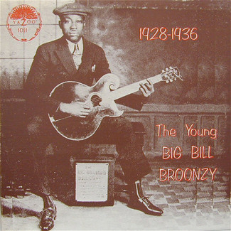 The Young Big Bill Broonzy 1928-1936