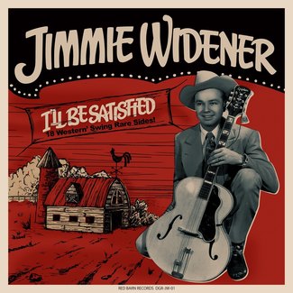 I'll Be Satisfied by Jimmie Widener