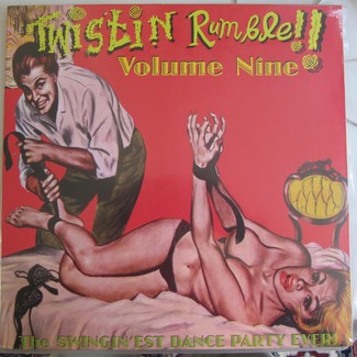 Twistin Rumble Volume Nine by Various Artists