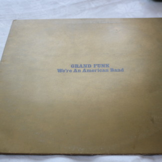 We’re An American Band