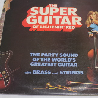 The Super Guitar Of Lightnin' Red