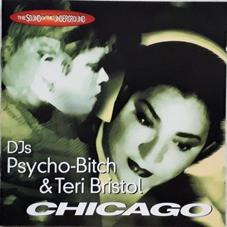 The Sound Of The Underground - Chicago