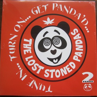 Tune In Turn On Get Panda's by The Lost Stoned Pandas