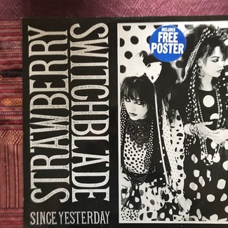Since Yesterday by Strawberry Switchblade