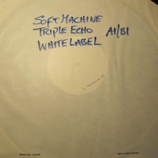 Triple Echo - 1LP white label by Soft Machine