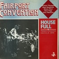 House Full - Fairport Convention Live In L.A. 1970