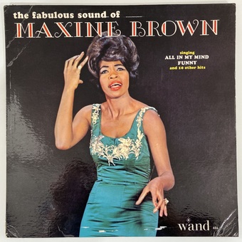 The Fabulous Sound Of Maxine Brown