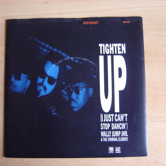 Tighten Up (I Just Can't Stop Dancin') by Wally Jump Jr & The Criminal Element