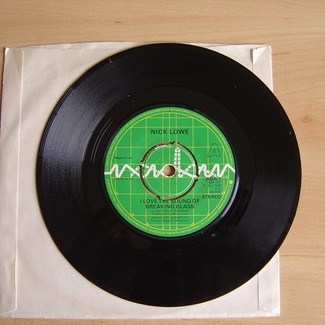 I Love The Sound Of Breaking Glass by Nick Lowe