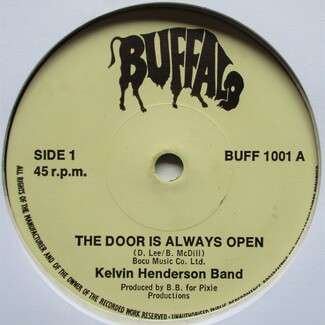 The Door Is Always Open / Scarlet Woman by Kelvin Henderson Band
