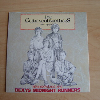 The Celtic Soul Brothers by Kevin Rowland & Dexys Midnight Runners