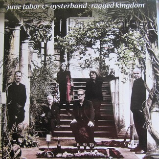 RAGGED KINGDOM by June Tabor @ Oysterband