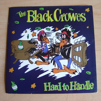 Hard To Handle by The Black Crowes