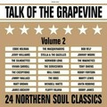 Talk Of The Grapevine Volume 2 – 24 Northern Soul Classics CD