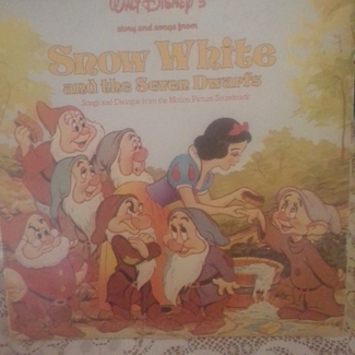 Walt Disney's story and songs from Snow White and the Seven Dwarfs Songs & Dialogue from the Motion Picture Soundtrack