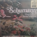 Schumann: Piano Concerto in A minor, Op. 54; Symphony No. 1 in B flat major, Op. 38, "Spring"
