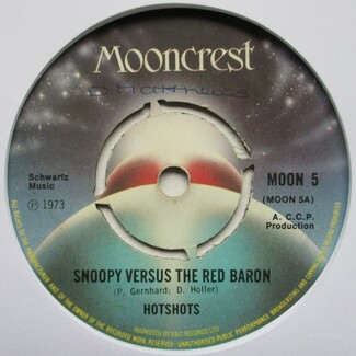 Snoopy Versus The Red Baron / What Do You Say by The Hotshots