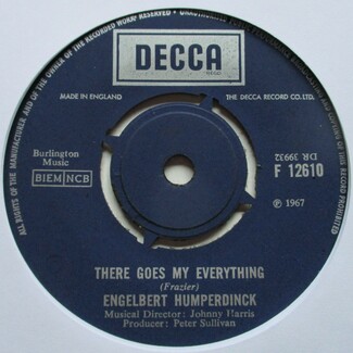 There Goes My Everything by Engelbert Humperdinck
