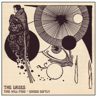 Time Will Pass / Echoes Softly by The Urges