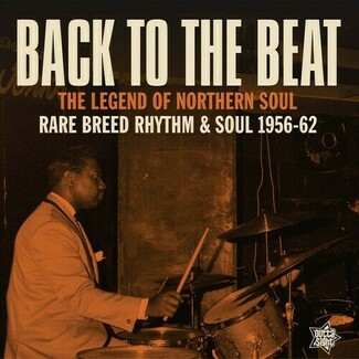 Back To The Beat: Rare Breed Rhythm & Soul 1956-62 by Various