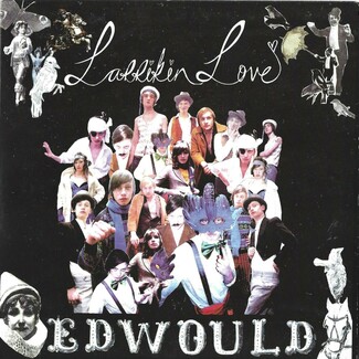 Edwould by Larrikin Love