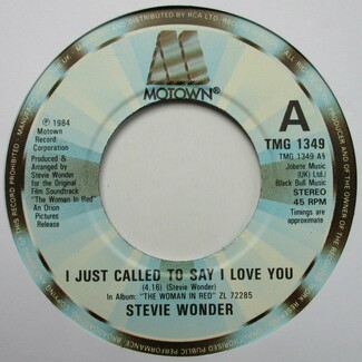 I Just Called To Say I Love You by Stevie Wonder